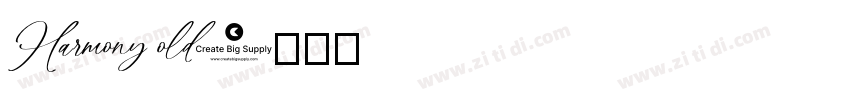 Harmony old字体转换